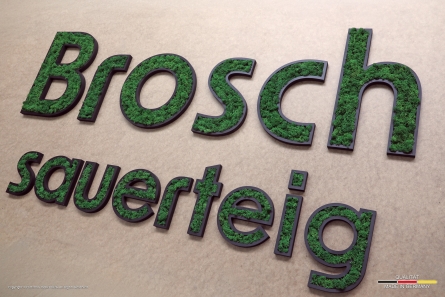 Brosch Sauerteig - Moosbuchstaben als Wandlogo